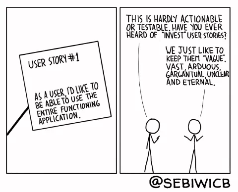I really like INVEST user stories, but some people insist on keeping them rather VAGUE