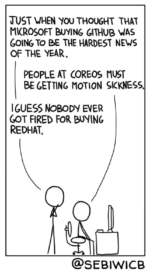 I guess nobody ever got fired for buying RedHat